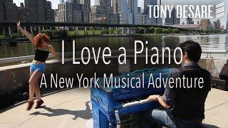 I Love a Piano - Tony DeSare - New York City Pianos