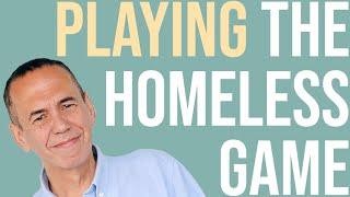 Playing the Homeless Game