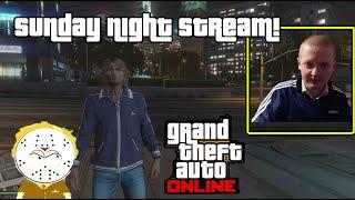 GTA Online Sunday Night Stream