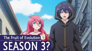 The Fruit of Evolution Season 3 Release Date and Chances?