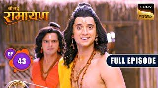 Bharat पहुंचे Shri Ram को ढूंढते हुए Chitrakoot  Shrimad Ramayan - Ep 43  Full Episode
