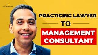 From Practicing Lawyer to Management Consultant at BCG