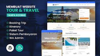 Cara Membuat Website Tour & Travel Tanpa Koding - WordPress + WP Travel Engine