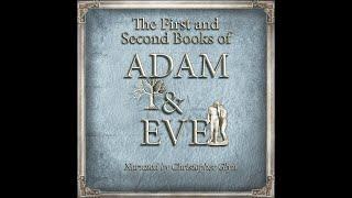 FIRST AND SECOND BOOKS OF ADAM AND EVE The Conflict with Satan - Full Audiobook