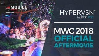 HYPERVSN at MWC 2018 - Official aftermovie