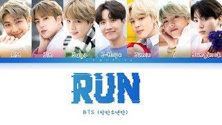 BTS 방탄소년단 - RUN Color Coded LyricsHanRomEng가사