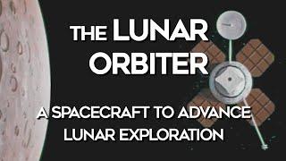 The Lunar Orbiter - HD NASA 1967 - A Spacecraft to Advance Lunar Exploration - Moon Probe