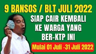 9 BANSOS MULAI 1 JULI 2022 SIAP CAIR UNTUK WNI YANG MEMILIKI E KTP