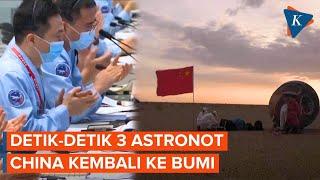 Sukses Lakukan Pergantian Astronot Astronot Shenzhou-15 Kembali ke Bumi