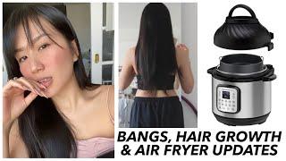 BANGS HAIR GROWTH & AIR FRYER UPDATES  May Vlog