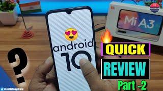 Mi A3 Android 10 Whats New? Quick Review 2  Hindi by @ashishnayakone