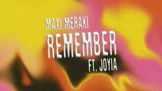 MAXI MERAKI - Remember feat. Joyia Ultra Records