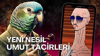 Yeni Nesil Umut Tacirleri