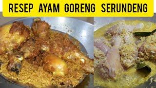 CARA MEMBUAT AYAM GORENG  SERUNDENG YANG MUDAH DAN SIMPEL