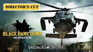 Black Hawk Down The Untold Story - Directors Cut