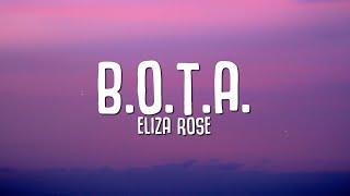 Eliza Rose - B.O.T.A. Baddest Of Them All LYRICS