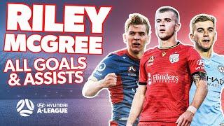 Riley McGree  All Goals & Assists  Hyundai A-League Career