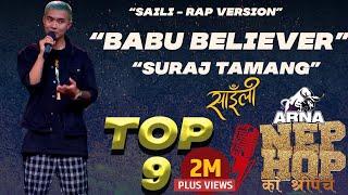 Saili Rap Version - Suraj Tamang Babu Believer  ARNA Nephop Ko Shreepech  Individual Performance