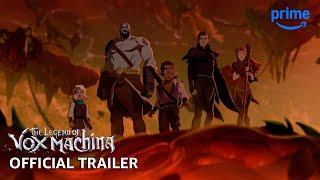 The Legend Of Vox Machina Season 3 - Official Trailer  Prime Video