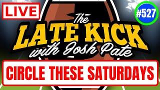 Late Kick Live Ep 527 SEC Power Shift  CFB’s Biggest Saturdays  Most Underrated Programs