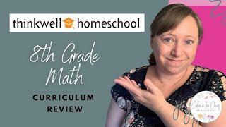 Thinkwell Math 8 Review  Online Homeschool Math Curriclum  How Did It Go for Us?