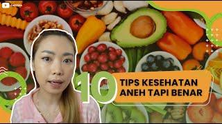 KOK BISA? TIPS KESEHATAN YANG TERDENGAR ANEH TAPI BENAR