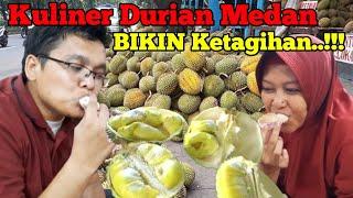 Nikmatnya Durian Medan Bikin Ketagihan COBAIN AJAAA #durian #durianmedan