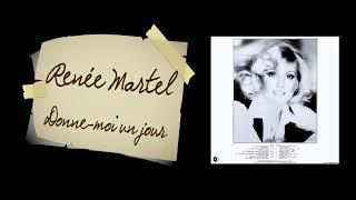 Renée Martel - Donne-moi un jour  -  album   Tu nes plus là   1978