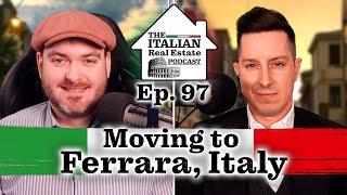 Should You Move to Ferrara Italy?