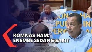 Komnas HAM Temui Gubernur Papua Lukas Enembe Sedang Sakit