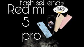 You went red mi 5 pro... Dont wait at flash sell.  YOU MUST SEE IT