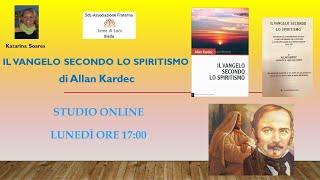 STUDIO IL VANGELO SECONDO LO SPIRITISMO - CAP 10  - IVª Par - Ass. Seme di Luce Biella