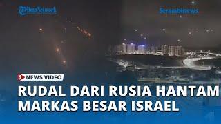 Puluhan Rudal dari Rusia Hantam Markas Besar Israel Puluhan IDF Cidera