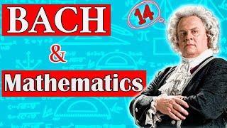 Bach Mathematics...and the Number 1️4️