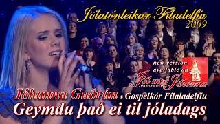 Jóhanna Guðrún - Geymdu það ei til jóladags2009 - Yohanna