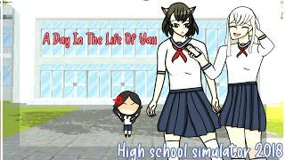 A Day In A Life Of Yaii  High School Simulator 2018 