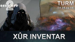 Destiny 2 Xur Standort & Inventar 31.05.2019 DeutschGerman