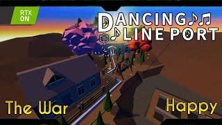 Dancing Line - The War Happy Post Processing