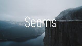 SEAMS - Seams Lyrics