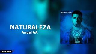 Naturaleza -Anuel AA letra