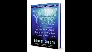 Plot summary “Shadow Divers” by Robert Kurson in 6 Minutes - Book Review