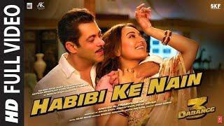 Full Video Habibi ke Nain  DABANGG 3  Salman Khan Sonakshi S  Shreya Jubin Sajid Wajid