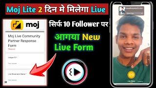 आगया Moj Lite Live Form जल्दी Apply करो  Moj lite app par live kaise aaye 2022