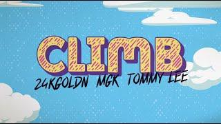 Halloween In Hell - Climb Feat. 24kGoldn Machine Gun Kelly & Tommy Lee Lyric Video