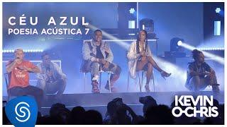 MC Kevin O Chris - Céu Azul  Poesia Acústica 7 DVD Evoluiu Vídeo Oficial