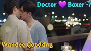 Doctor Boxer -7 thai bl Drama tamil explanation