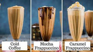 Cafe Style Cold Coffee  Starbucks Wali Cold Coffee  Mocha Caramel Frappuccino  Chef Kunal Kapur