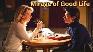 Mirage of Good Life Hollywood Movie Explained in Hindi  Hollywood Movie Explained by Bollywood Cafe