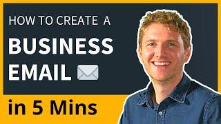 How to Create a Business Email Address in 5 Mins 2024