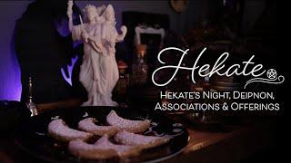 Hekate Hekates Night Deipnon Associations & Offerings